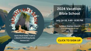 2024 Vacation Bible School - Ephesus Baptist Church